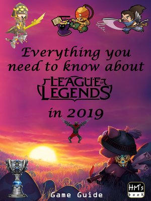 cover image of Everything you need to know about League of Legends